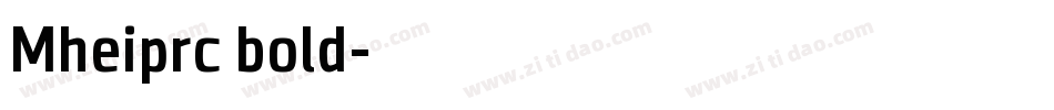 Mheiprc bold字体转换